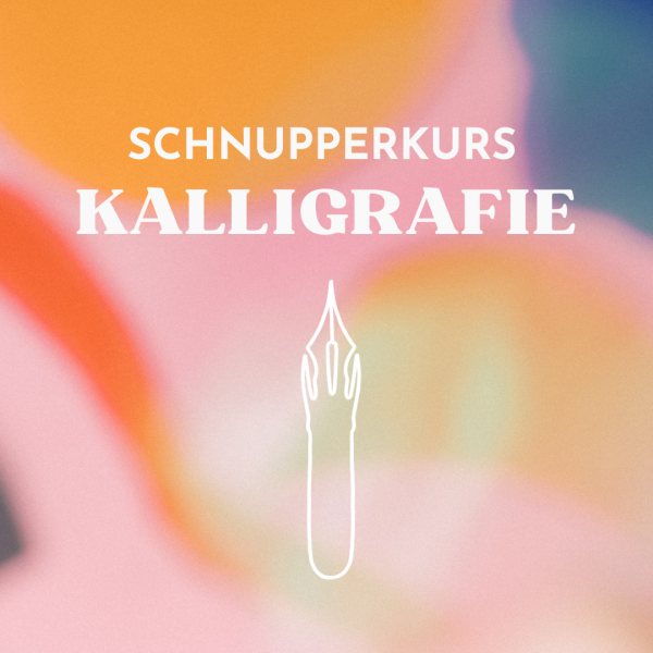 Schnupperkurs Kalligrafie